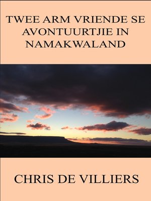 cover image of Twee Arm Vriende se Avontuurtjie in Namakwaland